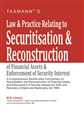 Law & Practice Relating to Securitisation & Reconstruction of Financial Assets & Enforcement of Security Interest